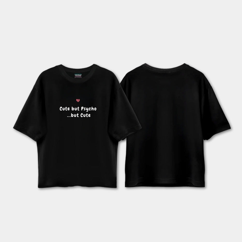 Cute by Psycho Drop shoulder T-shirt