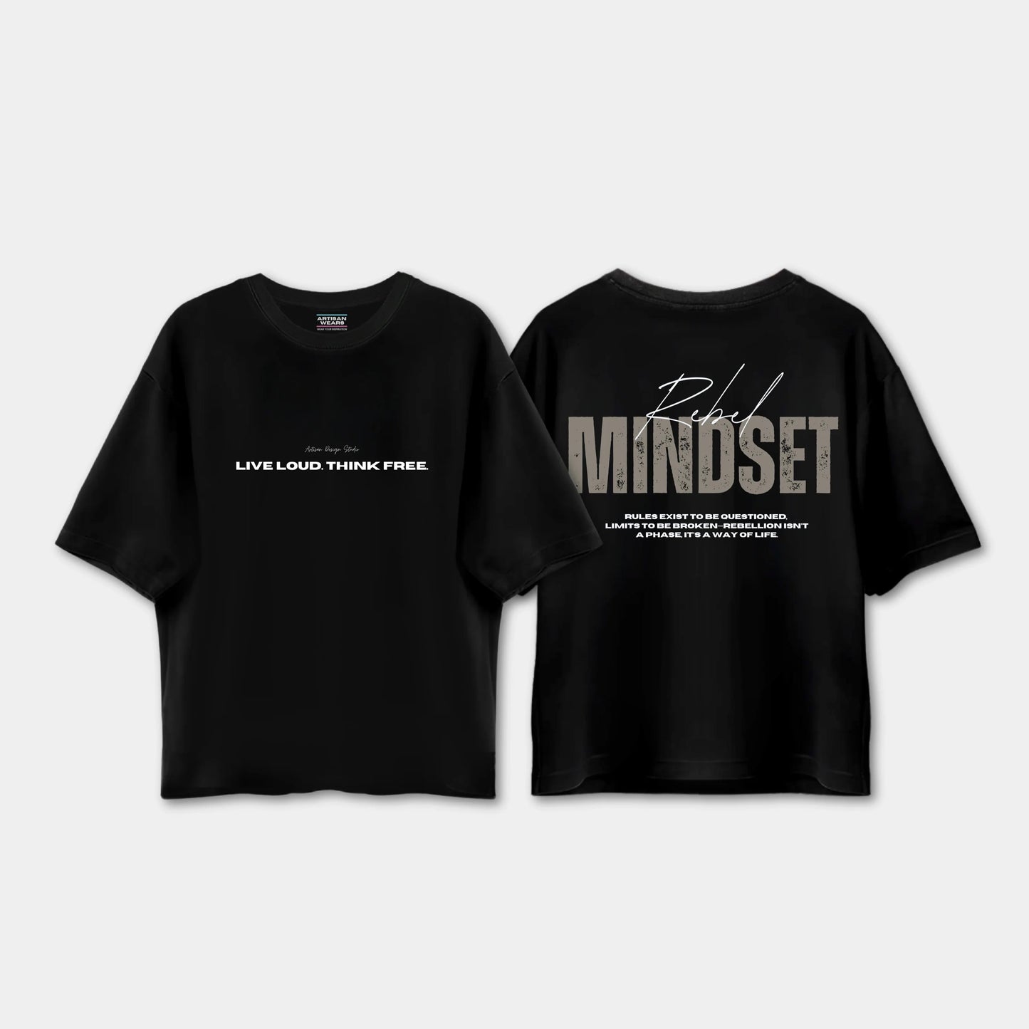 Rebel Mindset Drop shoulder T-shirt