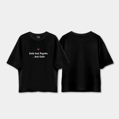 Cute by Psycho Drop shoulder T-shirt