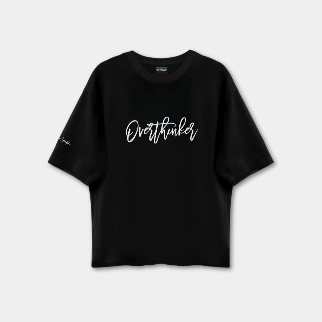 Black t-shirt with 'Overthinker' text on a white background