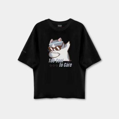 Too Cool to Care Drop shoulder T-shirt